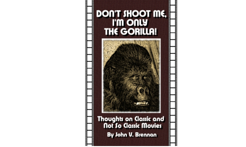 Don't Shoot Me, I'm Only The Gorilla!